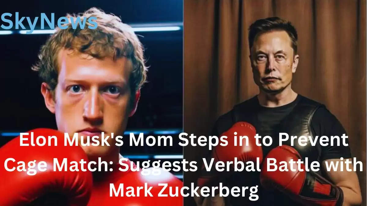 Elon Musk's Mom Steps in to Prevent Cage Match: Suggests Verbal Battle with Mark Zuckerberg